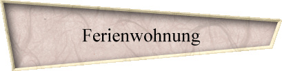Ferienwohnung