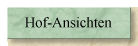Hof-Ansichten