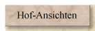 Hof-Ansichten