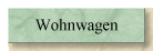 Wohnwagen