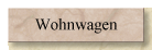Wohnwagen